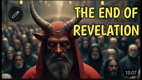 REVELATION: The END is Near - it's already Started but People Ignore.