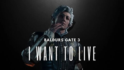 Baldur’s Gate 3 Original Soundtrack - I Want to Live Instrumental