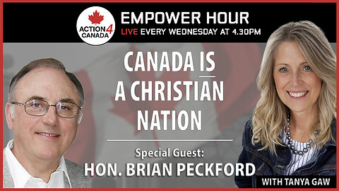 Canada Is A Christian Nation With Tanya Gaw & Hon Brian Peckford, Dec. 4, 2024