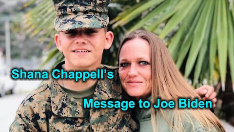 Shana Chappell's message to Biden