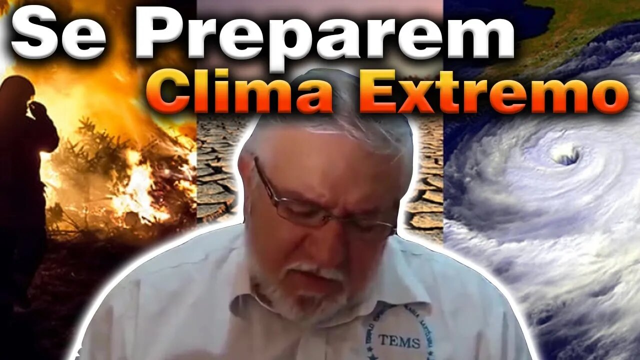 Se Preparem para o Clima Extremo
