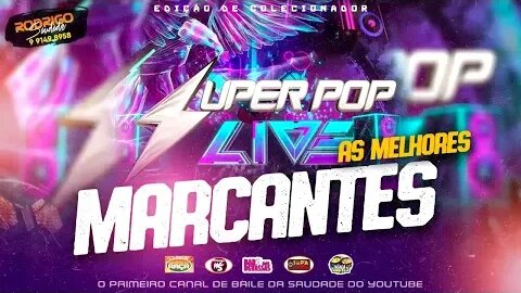 SUPER POP LIVE SÓ MELODY MARCANTES VOLUMA 1