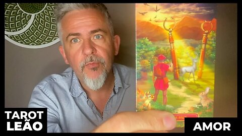 TAROT LEÃO AMOR - UMA UNIÃO SAGRADA E ABENÇOADA PELA ESPIRITUALIDADE. UM AMOR QUE CURA