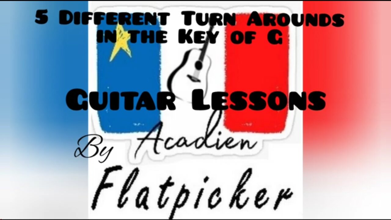 Guitar Lesson - 5 Different Turn Arounds in the Key of G