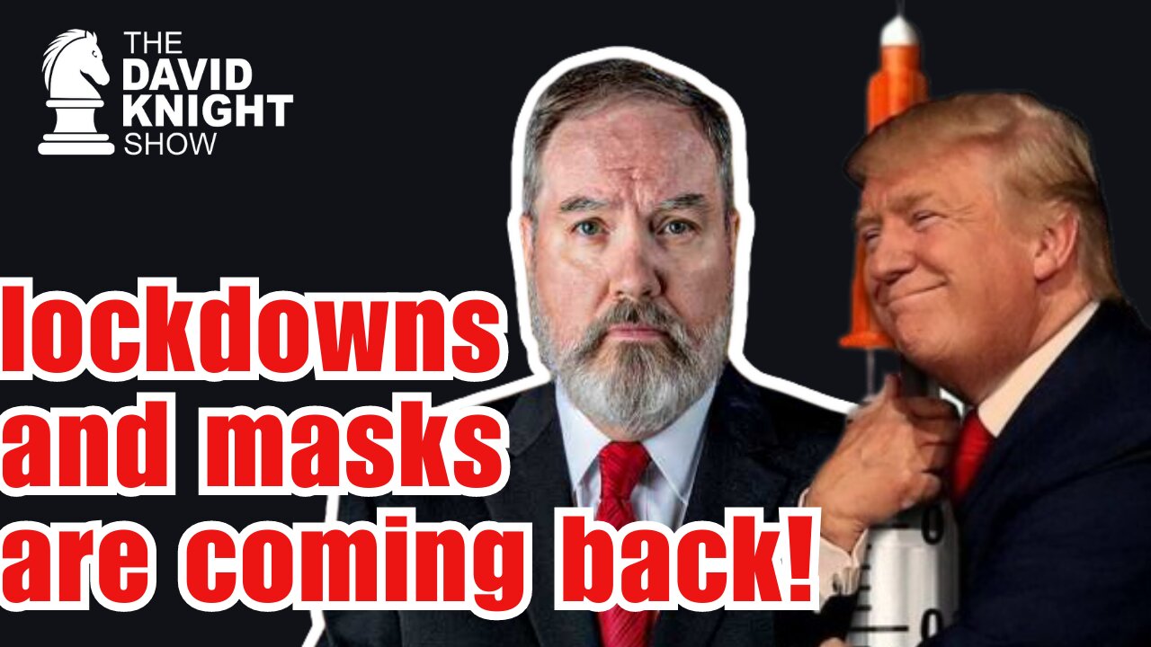 They Want LOCKDOWNS, MASKS BACK! | The David Knight Show - Mon, Aug. 14th Replay