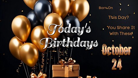 Today's Famous Birthdays: Celebrate with Us! 🎉🎂
