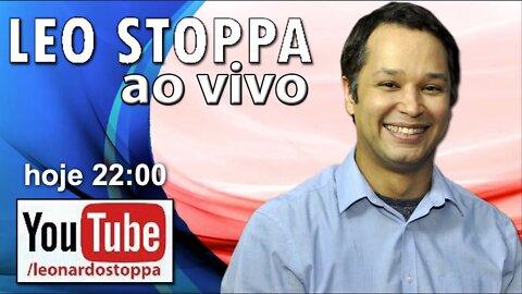Lula tem o mercado! - Leo Stoppa ao vivo 22:00