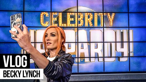 Becky Lynch’s Celebrity Jeopardy Vlog