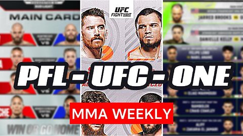 MMA WEEKLY: AUG 2nd & 3rd