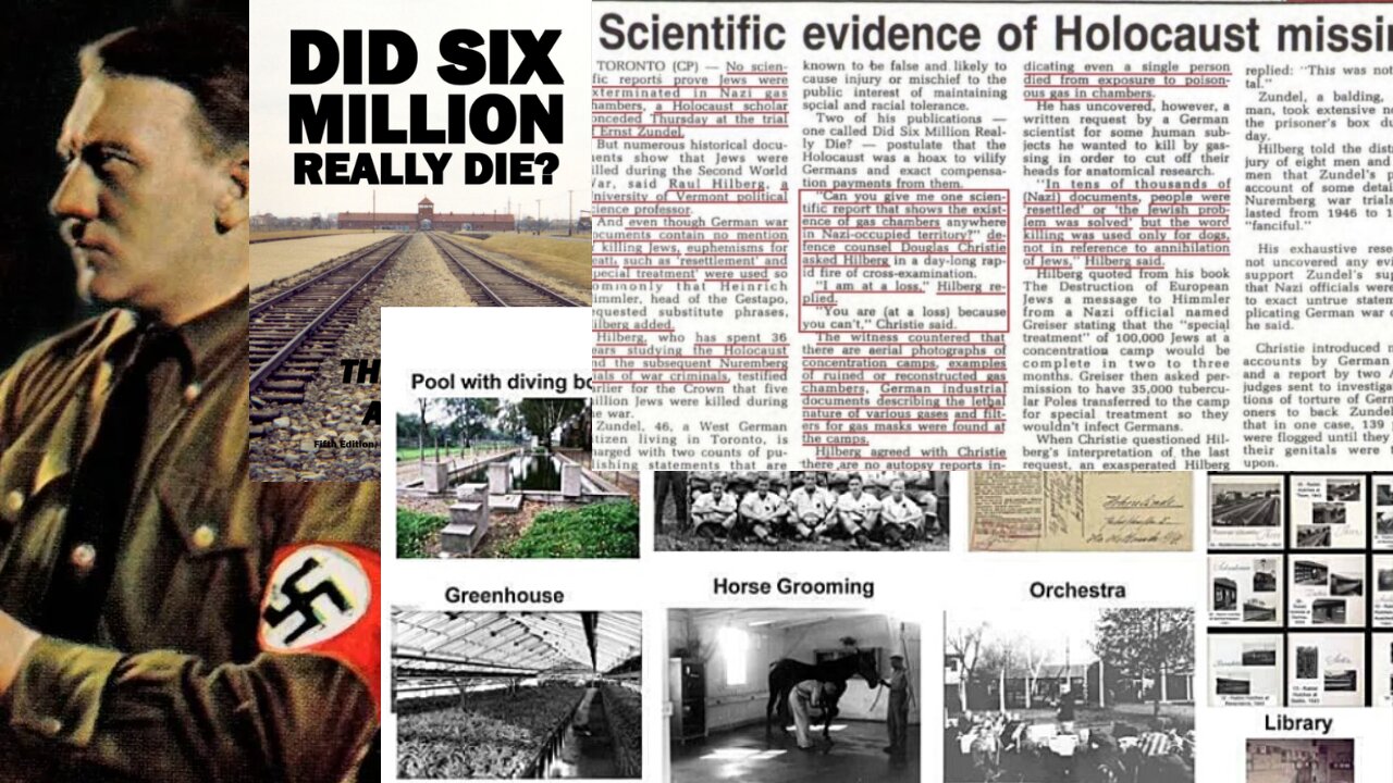Hitler's Death, Concentration Camps, Holocaust Hoax, and The Nazi Zionist Alliance?