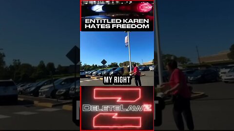 ENTITLED KAREN HATES FREEDOM #deletelawz #firstamendmentaudit