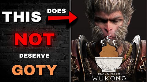 Black Myth: Wukong - Does NOT deserve to be Game of the Year (GOTY)