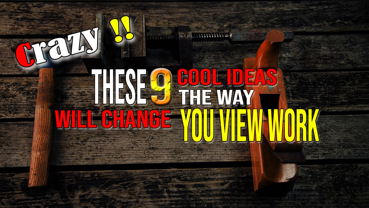 These 9 cool ideas