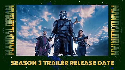 y2meta com The Mandalorian Season 3 NEW Trailer Release Date! 1080p60