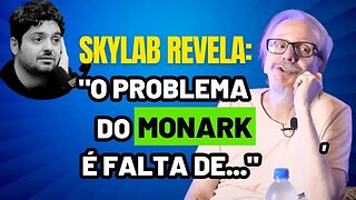 Skylab sobre Monark: "O PROBLEMA DELE É FALTA DE..." #shorts