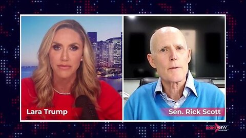 The Right View with Lara Trump & Senator Rick Scott