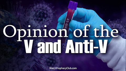 Opinion of the V and Anti-V 10/28/2021