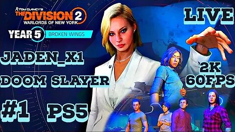 Tom Clancy's Division 2 Broken Wings PS5 2K Livestream 01