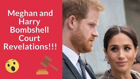 Meghan and Harry Bombshell Court Revelations!