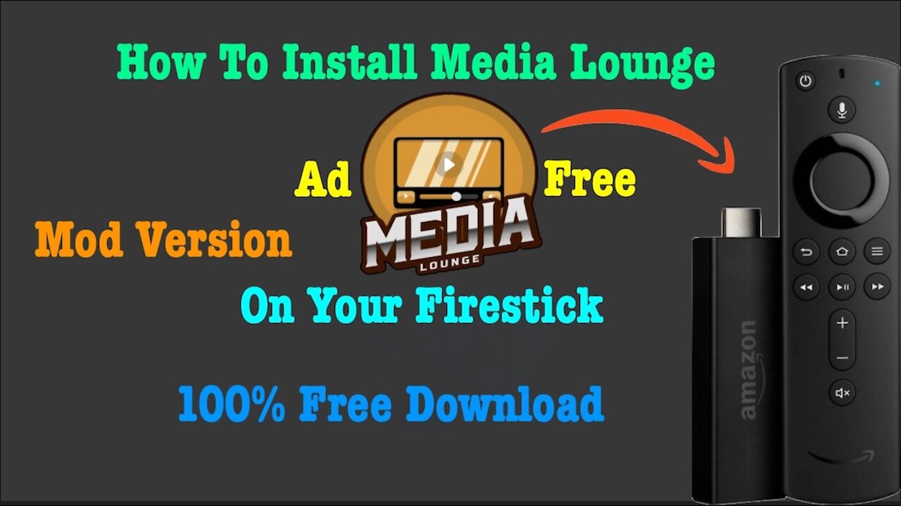 Media Lounge Mod: Updated Version Download For Your Firestick