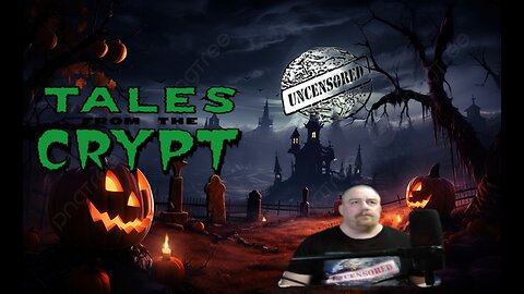 Spooky Tales from the crypt
