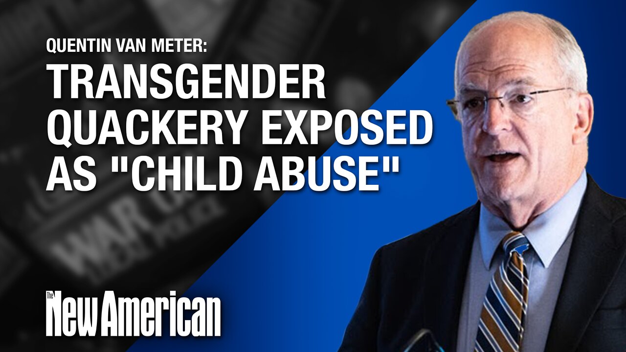 Transgender Quackery Exposed as "Child Abuse" by Top Doctor