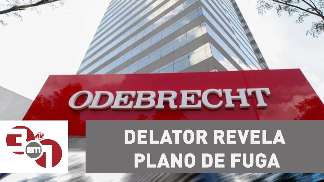 Delator revela plano de fuga de executivos da Odebrecht em 2014