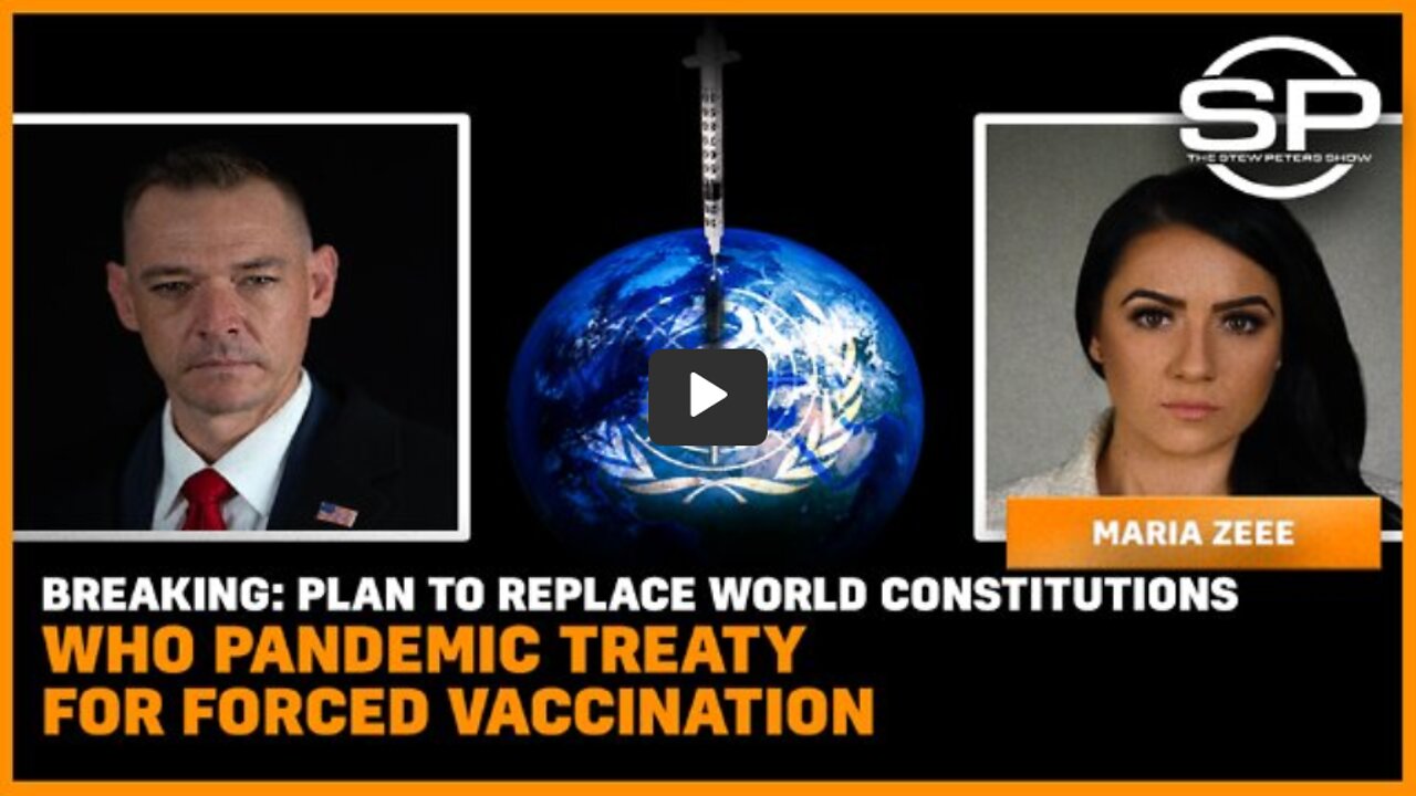 [STEW★PETERS] 세계보건기구(WHO), 초국가통치권 얻는 '팬데믹조약' 추진中