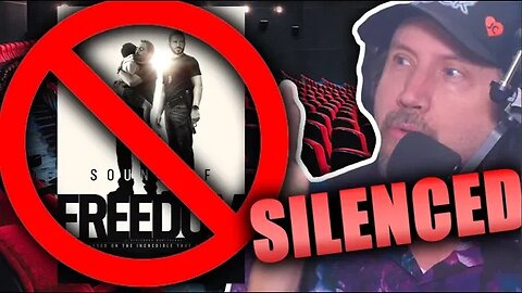 Why is Sound of Freedom Being Silenced?