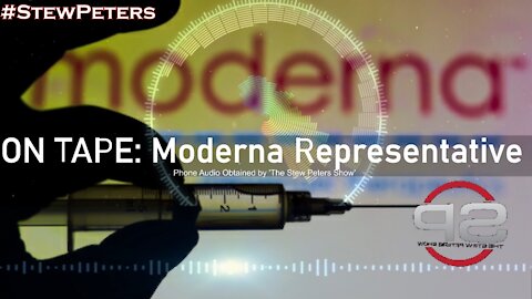 Recordings of Moderna Representative Making HORRIFIC Admission About Jab - 2089