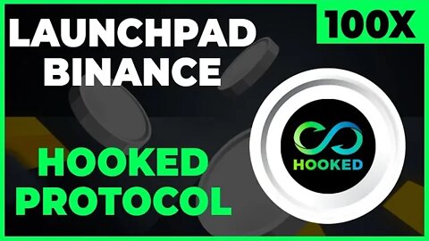 NOVO LAUNCHPAD HOOKED PROTOCOL NA BINANCE PODE EXPLODIR COMO COMPRAR! HOOK!