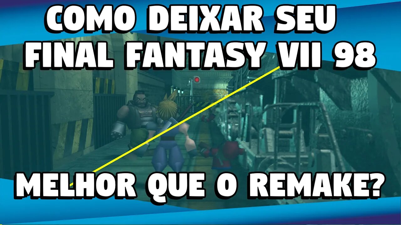 Como deixar o seu FINAL FANTASY VII MELHOR QUE O REMAKE! TUTORIAL do gerenciador de mods 7th Heaven