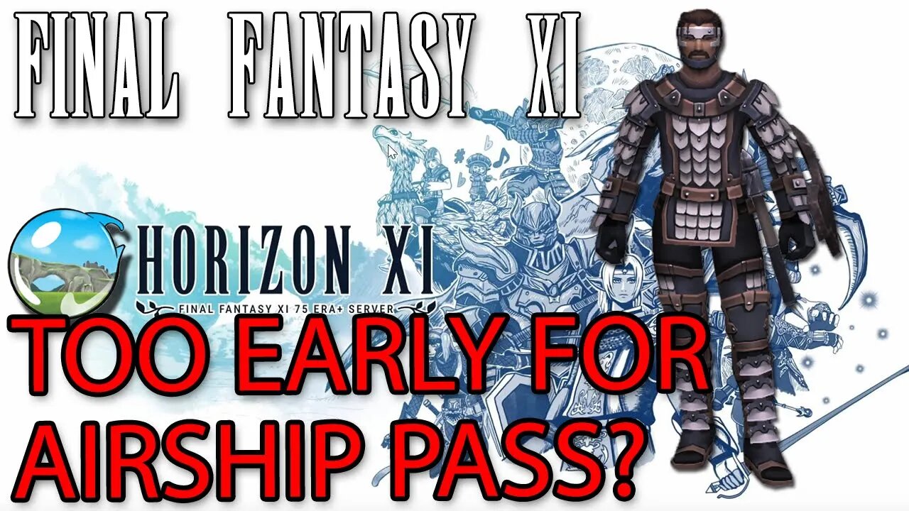 HorizonXI - Final Fantasy XI - Rank Mission 4? EXP? Airship Pass today?