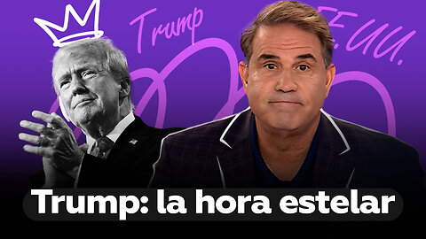 Trump: la hora estelar