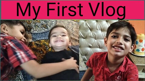 My First Vlog