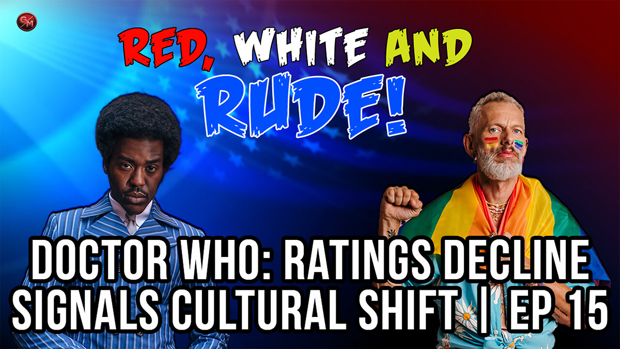 Doctor Who: Ratings Decline Signals Cultural Shift | EP 15