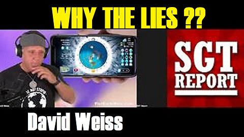 WHY THE LIES -- David Weiss - SGT