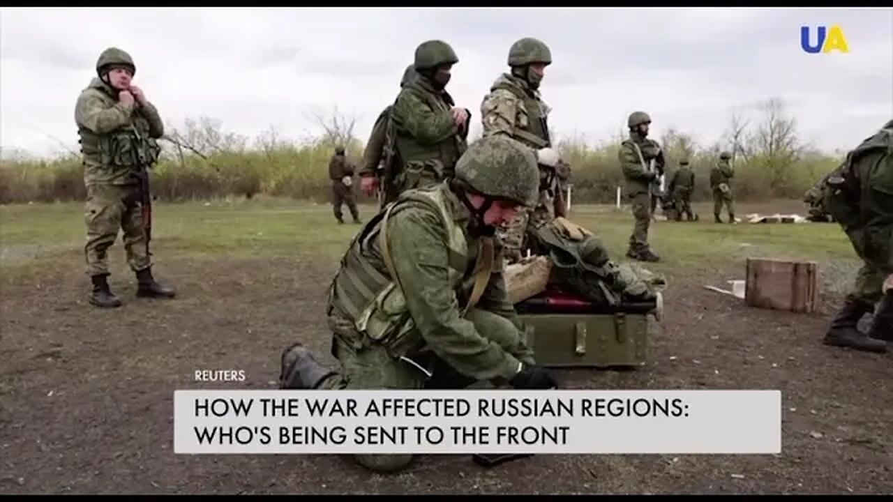 How’s the war affected Russian regions and who is being sent to the front