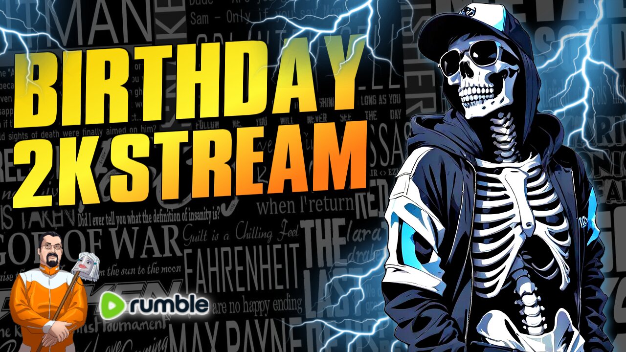 š“BIRTHDAY 2K CELEBRATION STREAM | #RumbleTakeover |