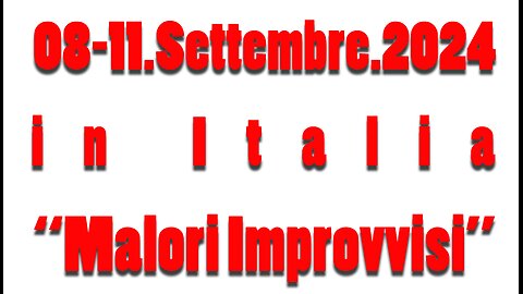 08-11.SETTEMBRE.2024 - Malori Improvvisi