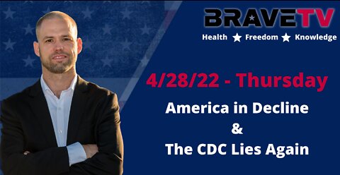 America in Decline. Americas MUST Step Up. This is How. The CDC Lies Again!