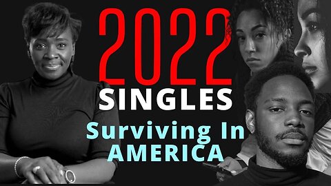 Singles Surviving In America | SB & Black Man Unfiltered Have The Conversation With Singles @SBULIVE