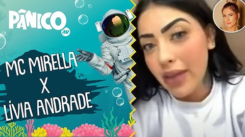EITA! MC Mirella lembra TRETA com Lívia Andrade