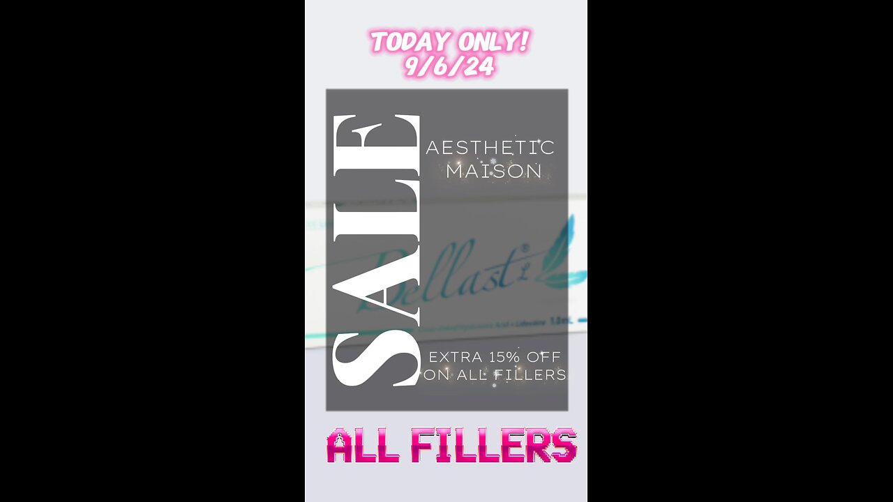 Filler Sale Today Only at Aesthetic Maison - Code: 👉🏼 Beautiejunkie 👈🏼 (Read Description)