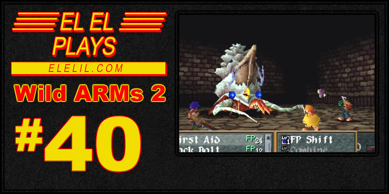 El El Plays Wild ARMs 2 Episode 40: I Can't Run Down a SPIRAL!