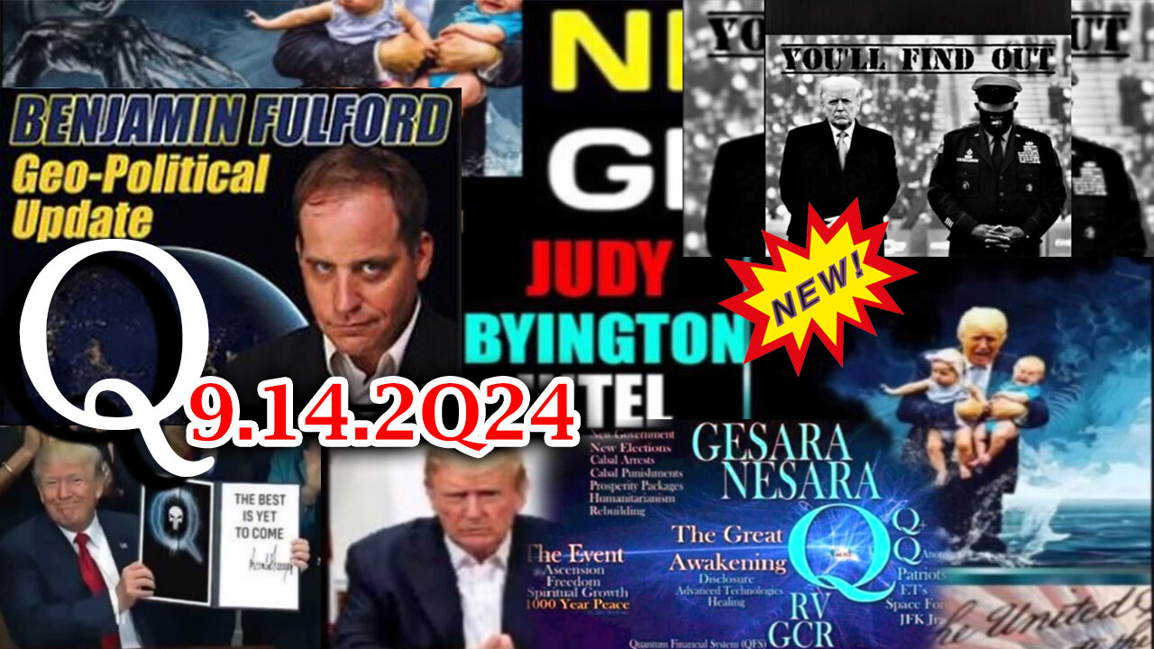 Judy Byington Special Intel 9/14/24 Q Drop! The White Hats Storm That