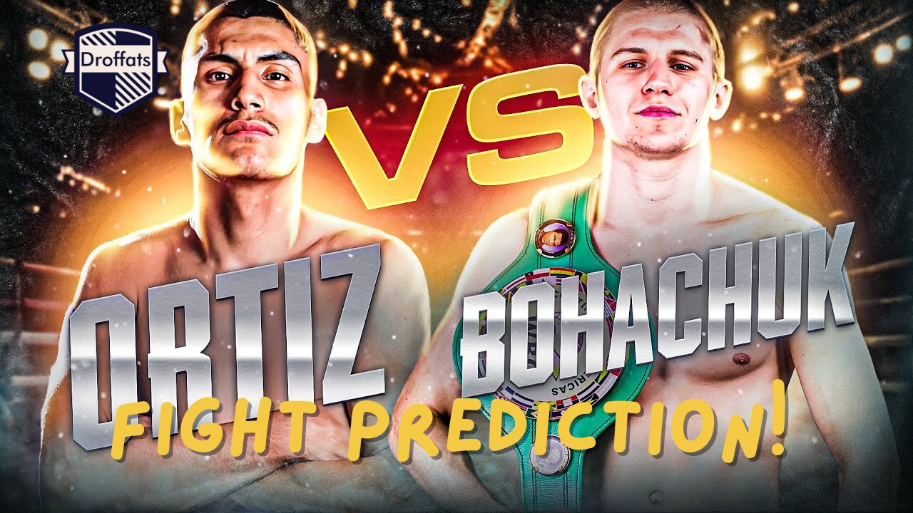 Vergil Ortiz vs Serhii Bohachuk Fight Prediction!
