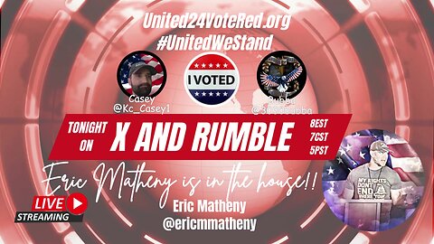 @United24VoteRed Welcomes Special Guest Eric Matheny