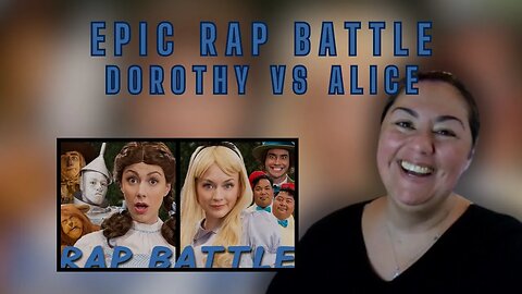 Reaction - Epic Rap Battles - Dorothy v Alice - WHO WON?