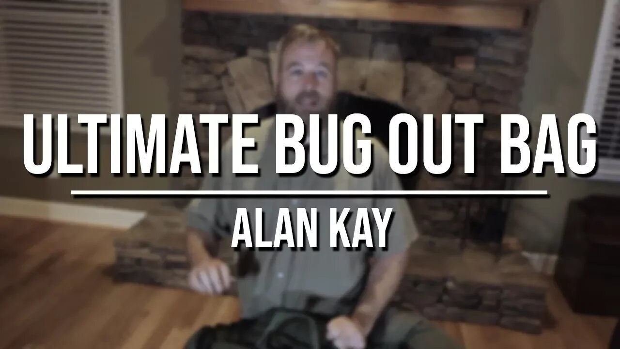 Alan Kay's Bug Out Bag - Part 8